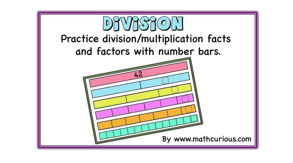 Practicing Division facts with Number Bars/tape diagrams